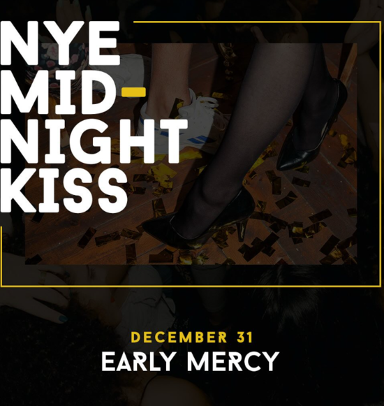 Early Mercy NYE